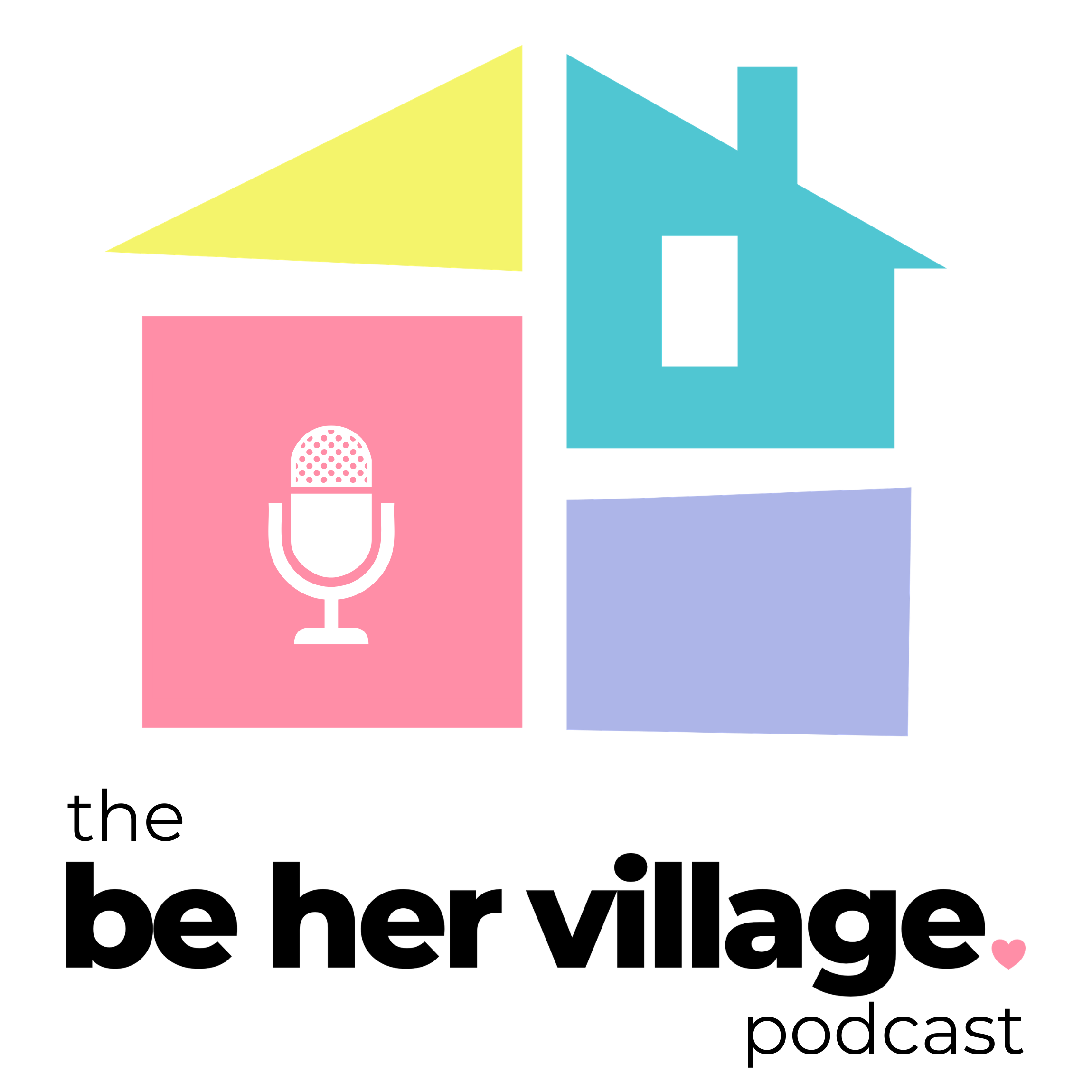 Be Her Village Podcast